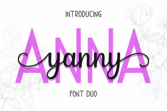 Anna Yanny: A Sweet Duo Font for Branding