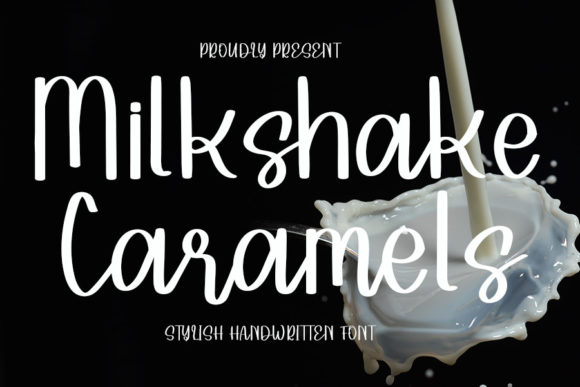 Milkshake Caramels: A Friendly Handwritten Font for Editors