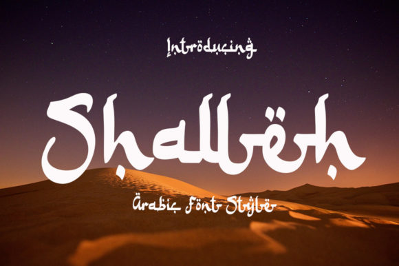 Shalleh - Arabic Style: A Bold Script Typeface for Editors