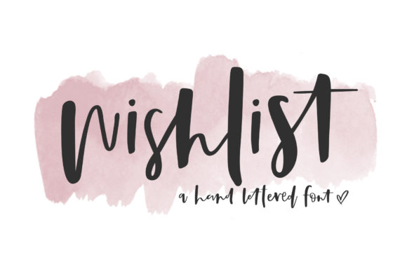 Wish List: A Fashionable Handwritten Font for Brands